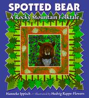 Cover of: Spotted bear: a Rocky Mountain folktale