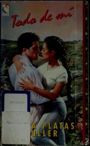 Cover of: Todo de mi