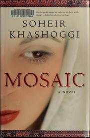 Cover of: Mosaic by Soheir Khashoggi, Soheir Khashoggi