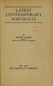 Cover of: Latest contemporary portraits by Frank Harris, Frank Harris