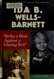 Cover of: Ida B. Wells-Barnett: Strike a Blow Against a Glaring Evil (African-American Biography Library)