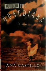 Cover of: The Guardians by Ana Castillo