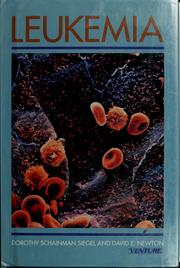 Cover of: Leukemia by Dorothy Schainman Siegel