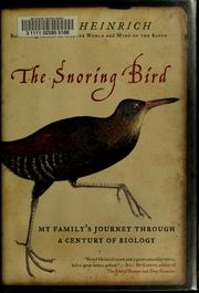 Cover of: The snoring bird by Bernd Heinrich