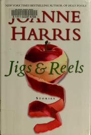 Cover of: Jigs & reels by Joanne Harris