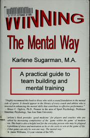 Cover of: Winning the mental way by Karlene Sugarman