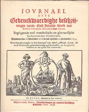 Cover of: Journael, ofte Gedenckwaerdighe beschrijvinghe vande Oost-Indische reyse van Willem Ysbrantsz. Bontekoe van Hoorn: begrijpende veel wonderlijcke en ghevaerlijcke saecken hem daer in wedervaren : begonnen den 18. December 1618, en vol-eyndt den 16. December 1625 : waer by ghevoeght is het Iournael van Dirck Albertsz. Raven, als oock verscheyden gedenckwaerdige geschiedenissen, op veel plaetsen verbetert en een groot deel vermeerdert