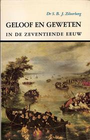 Cover of: Geloof en geweten in de zeventiende eeuw