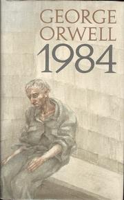 Cover of: 1984 by George Orwell ; vert. door Tinke Davids ; geïll. door Peter Vos