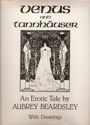 Cover of: Venus and Tannhäuser by Aubrey Vincent Beardsley