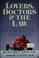 Cover of: Lovers, doctors, and the law