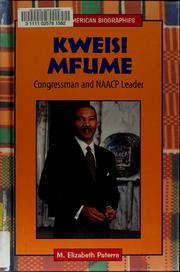 Cover of: Kweisi Mfume: congressman and NAACP leader