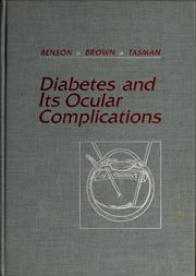 Cover of: Diabetes and its ocular complications by William Edmunds Benson