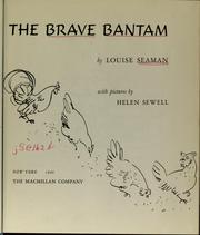 Cover of: The brave bantam by Bechtel, Louise Seaman, Bechtel, Louise Seaman