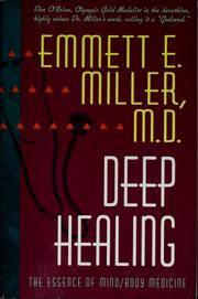 Cover of: Deep healing by Emmett E. Miller