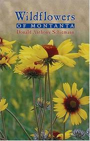 Cover of: Wildflowers Of Montana by Donald Anthony Schiemann