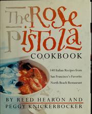 Cover of: The Rose Pistola Cookbook by Reed Hearon, Peggy Knickerbocker