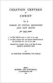 Cover of: Creation centred in Christ: Vol. II, Tables of vernal Equinoxes and New Moons for 3555 years