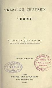 Cover of: Creation centred in Christ by Henry Grattan Guinness