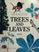 Cover of: Trees and leaves