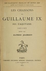 Cover of: Les chansons de Guillaume IX by William IX Duke of Aquitaine