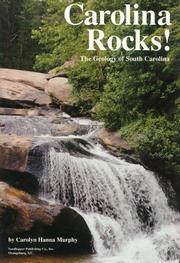 Cover of: Carolina rocks!: the geology of South Carolina