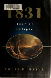 Cover of: 1831, year of eclipse by Louis P. Masur