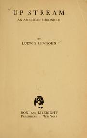 Cover of: Up stream by Ludwig Lewisohn