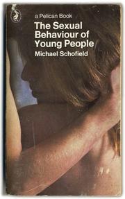 Cover of: The sexual behaviour of young people