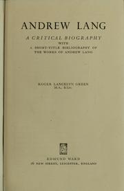 Cover of: Andrew Lang: a critical biography with a short-title bibliography of the works of Andrew Lang