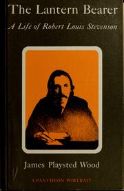 Cover of: The lantern bearer: a life of Robert Louis Stevenson