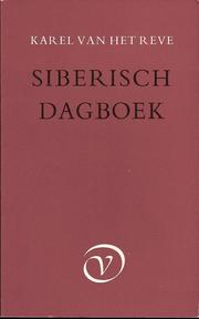 Cover of: Siberisch dagboek by Karel van het Reve