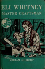 Cover of: Eli Whitney: master craftsman