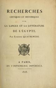 Cover of: Recherches critiques et historiques sur la langue et la littérature de l'Egypte