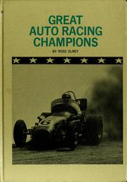 Great auto racing champions by Ross Robert Olney
