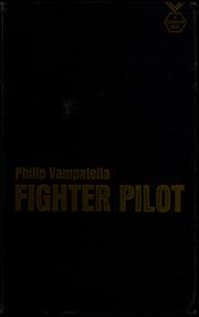 Cover of: Philip Vampatella, fighter pilot by George Sullivan