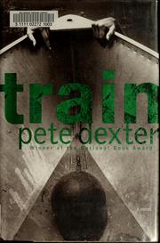 Cover of: Train by Pete Dexter
