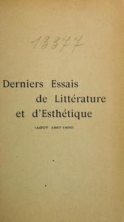 Cover of: Derniers essais de littérature et d'esthétique (août 1887-1890)