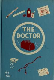 Cover of: The doctor by Encyclopædia Britannica, Inc.