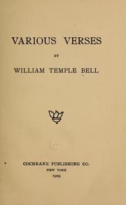 Cover of: Various verses by William Temple Bell