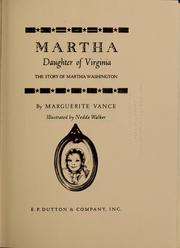 Cover of: Martha, daughter of Virginia: the story of Martha Washington
