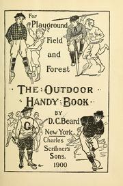 Cover of: For playground, field, and forest: the outdoor handy book