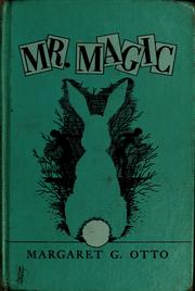 Cover of: Mr. Magic by Margaret Glover Otto