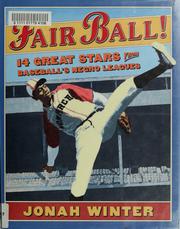 Cover of: Fair ball!: 14 great stars from baseball's Negro leagues