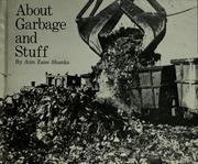 Cover of: About garbage and stuff.