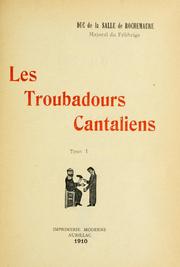 Les troubadours cantaliens by La Salle de Rochemaure, Félix duc de