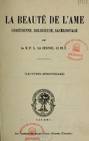 Cover of: La beauté de l'âme chrétienne, religieuse, sacerdotale: lecture spirituelles