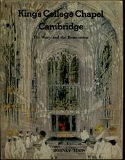 Cover of: King's College Chapel Cambridge: the story and the renovation