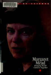 Cover of: Margaret Mead: bringing world cultures together