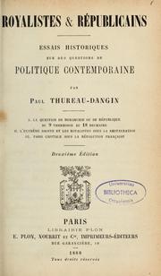 Cover of: Royalistes & républicains by Thureau-Dangin, Paul